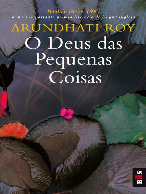 Title details for O Deus das Pequenas Coisas by Arundhati Roy - Available